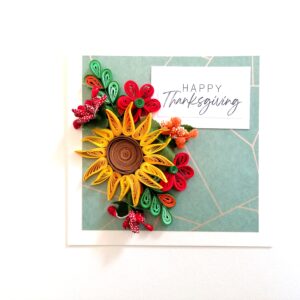 Happy Thanksgiving Quilling card/ Sunflower card/ Thanksgiving card/ Handmade card /